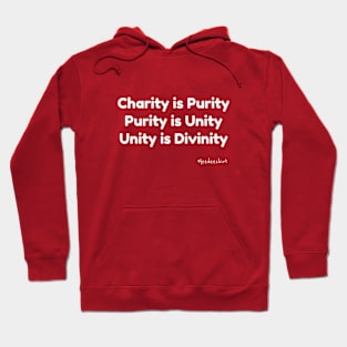 Charity is Purity T-shirt Hoodie